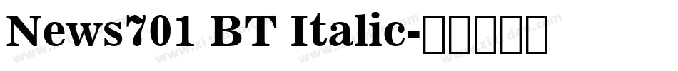 News701 BT Italic字体转换